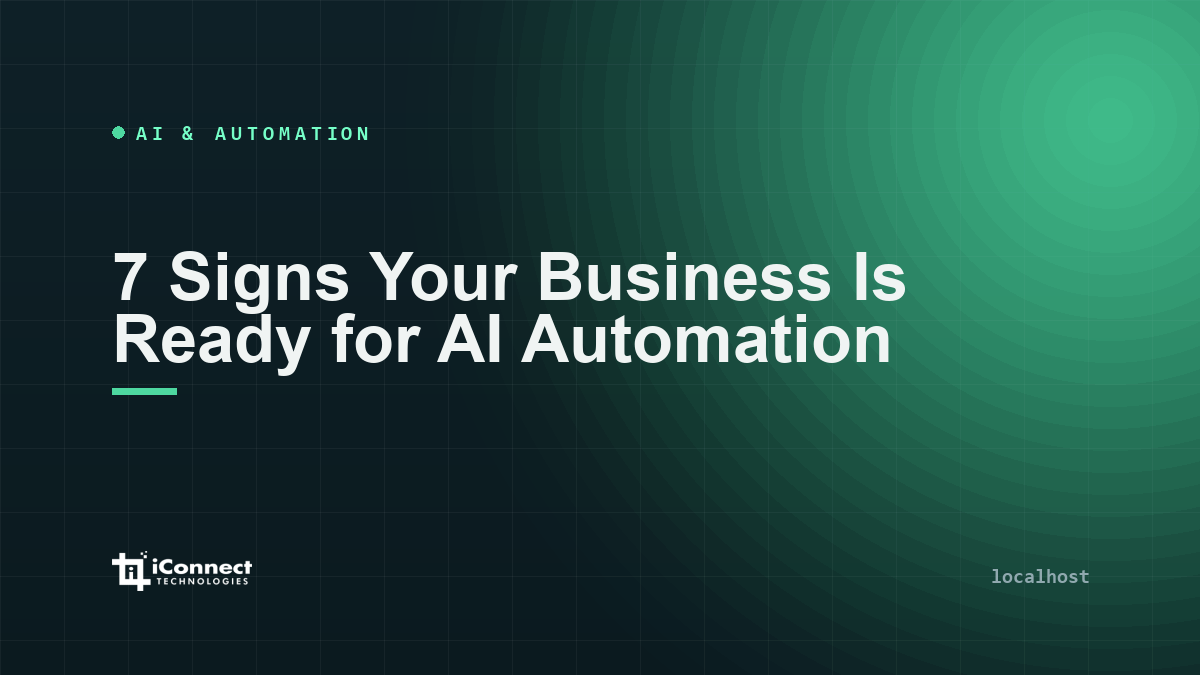 7 Signs Your Business Is Ready for AI Automation