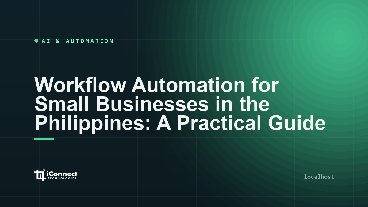 Workflow Automation for Small Businesses in the Philippines: A Practical Guide