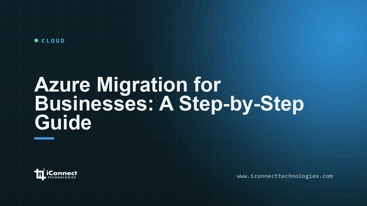 Azure Migration for Businesses: A Step-by-Step Guide 1 Azure Migration for Businesses: A Step-by-Step Guide
