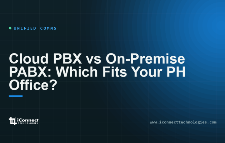 Cloud PBX vs On-Premise PABX: Which Fits Your PH Office? 1 Cloud PBX vs On-Premise PABX: Which Fits Your PH Office?